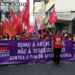 Manifestantes protestam contra reforma da Previdência e terceirização no Centro de Fortaleza