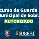 Prefeitura de Sobral autoriza abertura de concurso público para Guarda Municipal