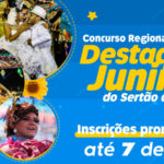 Prorrogadas até 7 de julho as inscrições para Concurso Regional Virtual de Destaques Juninos