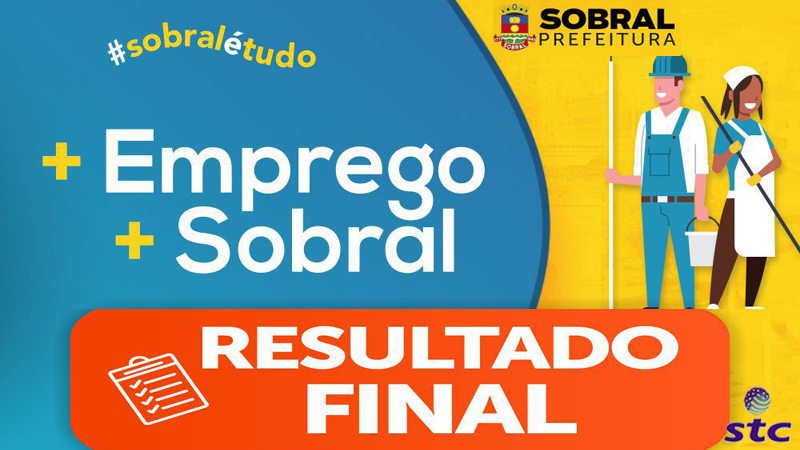 Prefeitura Divulga Resultado Final Do Programa Mais Emprego Mais Sobral Nesta Ter A Feira