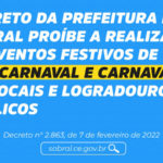 Prefeitura de Sobral proíbe a realização de festas de carnaval em locais públicos