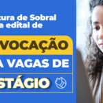 Prefeitura de Sobral convoca estagiários aprovados em processo seletivo