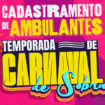 Secretaria do Urbanismo abre inscrições de ambulantes para eventos de pré-carnaval