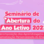 Secretaria da Educação de Sobral promoverá Seminário de Abertura do Ano Letivo de 2023