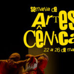 Sobral: Programação da Semana de Artes Cênicas conta com ações de 22 a 26 de março