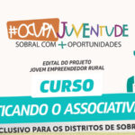 Aberta inscrições para curso de associativismo exclusivo para jovens da zona rural de Sobral