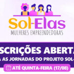 Prefeitura de Sobral abre inscrições para o projeto Sol-Elas em parceria com o Sebrae