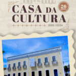 Casa da Cultura de Sobral celebra 26 anos com ações culturais gratuitas a partir do dia 12 de março