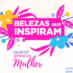 Prefeitura de Sobral realiza  II Semana do Dia Internacional da Mulher de 6 a 14 de março